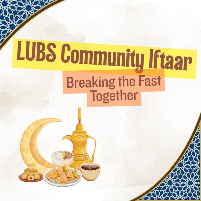 LUBS Community Iftaar: Breaking the fast together